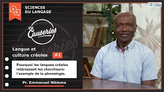 Pourquoi les langues créoles intéressent les chercheurs : l'exemple de la phonologie