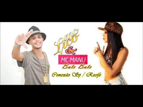 MC LICO & MC MANU - BATE BATE 2016