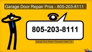 preview picture of video 'Garage Door Repair Thousand Oaks - 805-203-8111 - Call For Quote On Thousand Oaks Garage Door Repair'