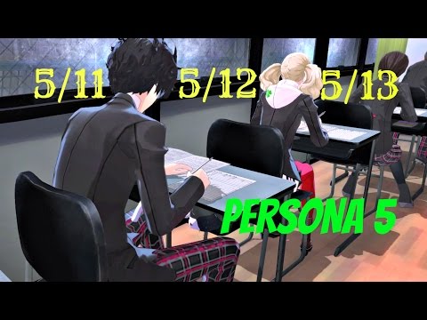 Persona 5 / 100% English Guide Part 32 : 5/11, 5/12 & 5/13 - Exams !