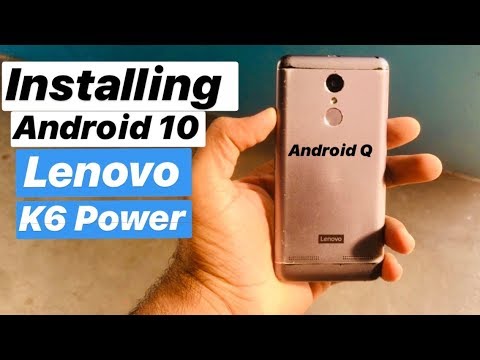 Lenovo K6 Power Android software Update || Android Q upgrade For Lenovo Mobile