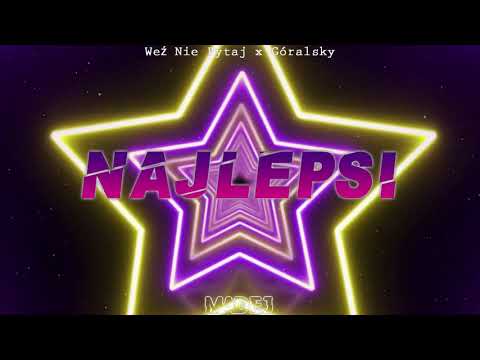 Weź Nie Pytaj x Góralsky - Najlepsi (MADEJ REMIX)