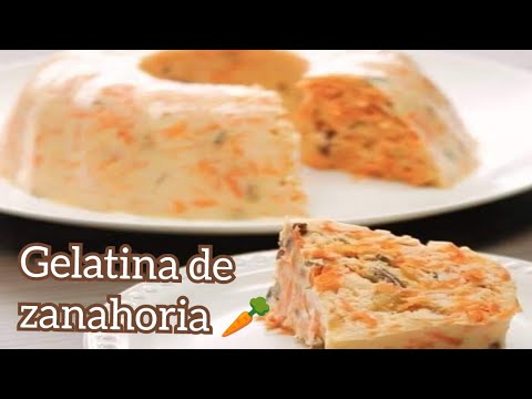 GELATINA con ZANAHORIA super deliciosa / cómo hacer POSTRE SIN HORNO SALUDABLE