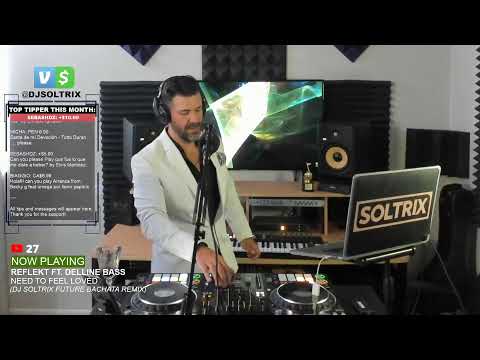 DJ Soltrix - Bachata Mix Studio Sessions Ep. 35 (LIVE!)