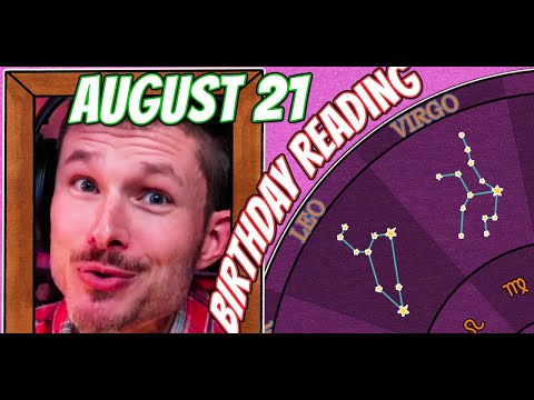 'Secret Language of Birthdays' August 21 Birthday Reading 🎂