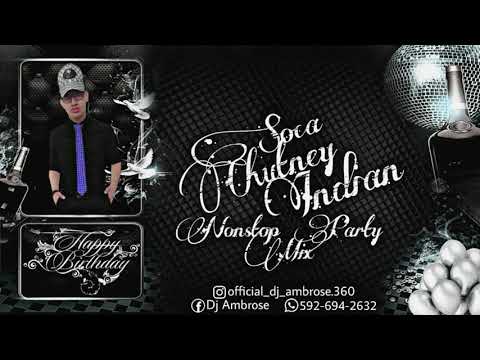 Dj Ambrose |  Soca Chutney Indian Nonstop Party Mix 2021