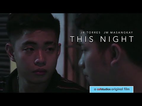 This Night (2018) | BL Drama | Filipino FULL MOVIE (With English Subtitles) | COF Studios