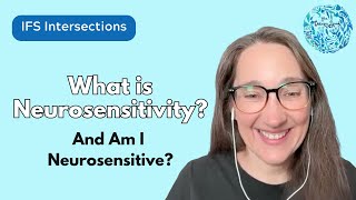 What is Neurosensitivity and Am I Neurosensitive?