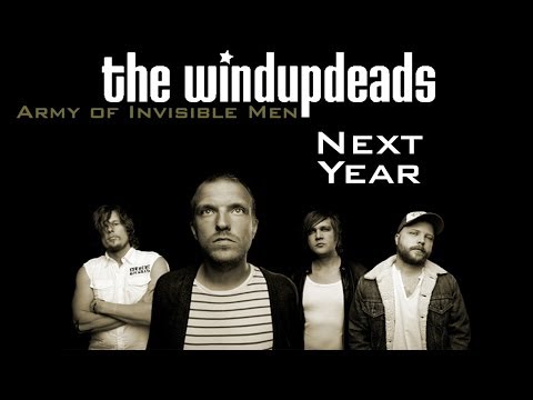 The Windupdeads - Next Year