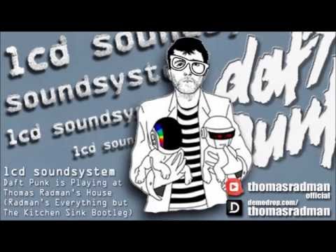 Mashup: LCD Soundsystem - Daft Punk Is Playing at Thomas Radman's House
