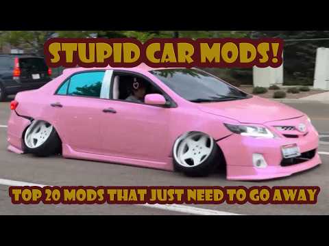 Here are my top 20 stupid car mods