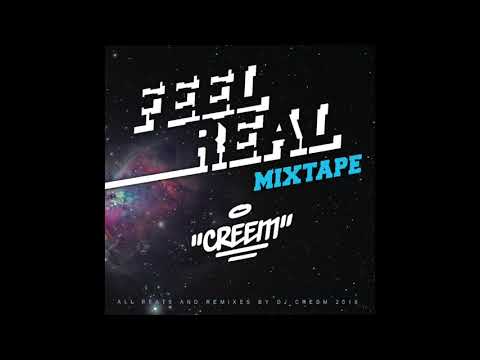 DJ CREEM -  FEEL REAL (B-Boy / B-Girl / Breaking / Practice Mixtape)