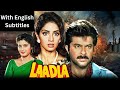 Laadla 1994 Superhit Hindi Movie With English Subtitles Anil Kapoor Sridevi Raveena Tandon