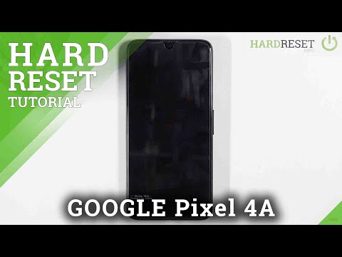 Hard Reset GOOGLE Pixel 4A – Remove Screen Lock / Wipe Data
