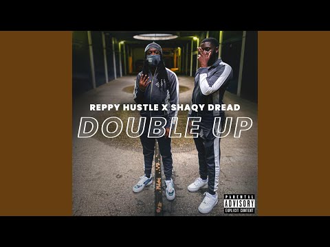 Double up (feat. Shaqy Dread)