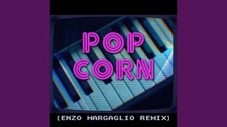 Cover art for Popcorn remix (Enzo Margaglio Remix)
