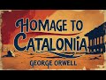 George Orwell S Homage To Catalonia Complete Audiobook Golden Pages Library