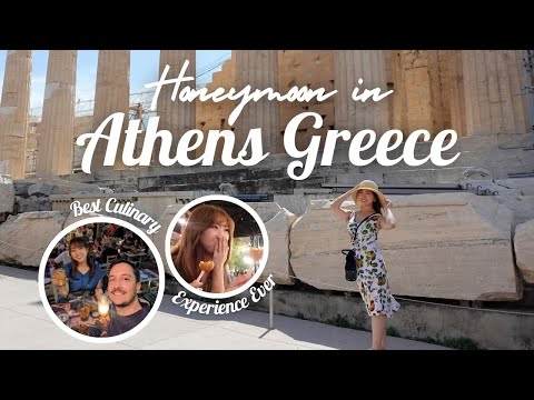 Athens Travel Vlog | Honeymoon, Best Culinary...