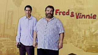 Fred & Vinnie (2011)