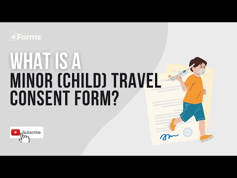 Minor (Child) Travel Consent Form - EXPLAINED