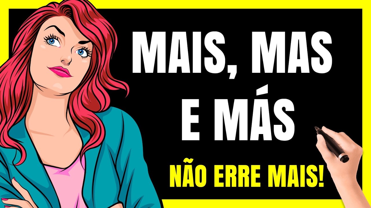 MAIS, MAS E MÁS - Aula COMPLETA com EXERCÍCIOS (Aprenda de VERDADE)