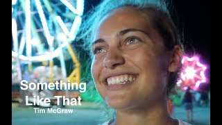 Tim McGraw - Something Like That (LYRIC VIDEO)