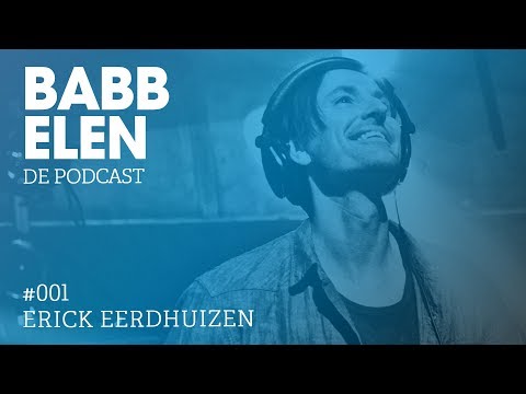 Babbelen de Podcast met Erick Eerdhuizen (AUDIO ONLY)
