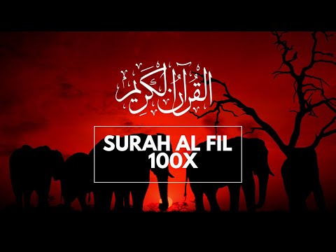 SURAH AL FIL HAFALAN 100x | الْفِيْلِۗ | MUDAH MENGHAFAL AL FIL 100 X