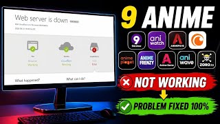 how to fix 9anime not working | 9anime server down today | 9anime not opening today 