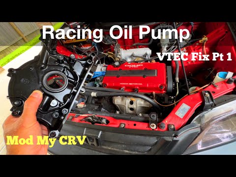 B20 VTEC CRV ACL Racing Oil Pump Install - Fixing Vtec Issues!