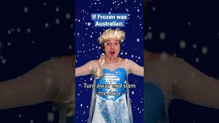 Let it GOR 😩🎶 #shorts #frozen #elsa #letitgo #aussie #australian