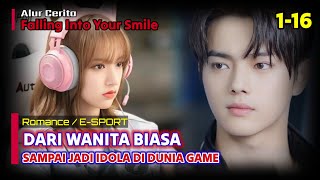 Download lagu DARI WANITA BIASA SAMPAI JADI WANITA GAMER PRO PLAYER | Falling Into Your Smile Sub Indo Eps 1-16 mp3