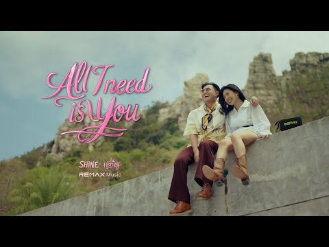 All I Need is You - SHINE & Lu Hpring