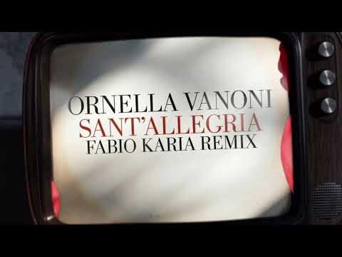 Ornella Vanoni - Sant'allegria (Fabio Karia Remix )