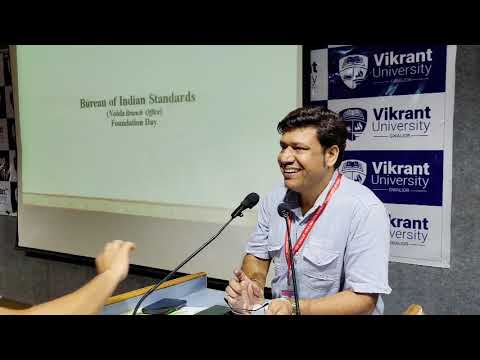Manak Mitra, an Awareness Program organized by Bureau of Indian Standards (BIS) Noida @VU