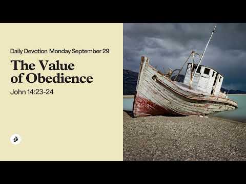 The Value of Obedience – Daily Devotional