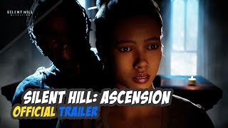 SILENT HILL: Ascension - Official Trailer