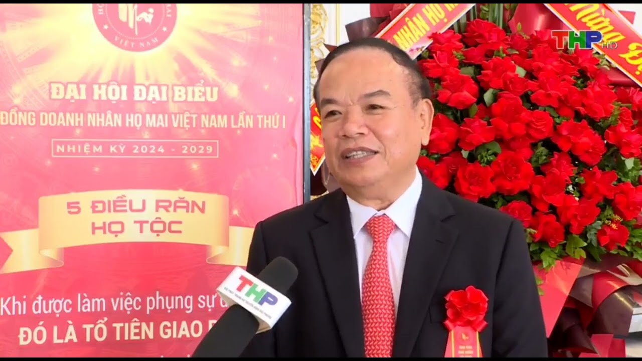 Đại hội đại biểu Doanh nhân họ Mai lần thứ nhất nhiệm kỳ 2024-2029