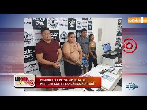 LINHA DE FOGO 17 10  Quadrilha eÌ presa suspeita de golpes bancaÌrios no PiauiÌ
