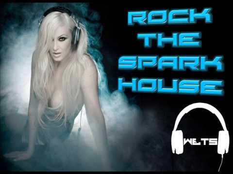 Rock The Spark House (DJ Wets Private Mashup 2013)