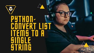 Python Problem Solution 4 |  Convert List to String (without using inbuilt functions)
