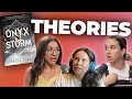 15 Onyx Storm Theories You've Never Heard Before