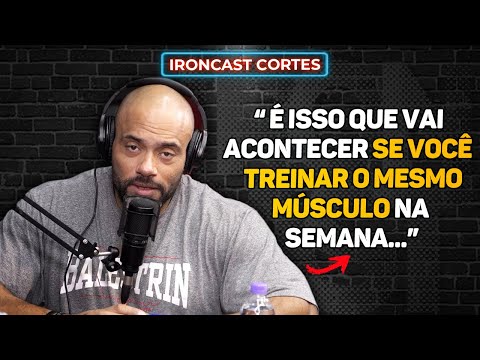 VALE A PENA TREINAR O MESMO MÚSCULO MAIS DE UMA VEZ POR SEMANA? – IRONCAST CORTES