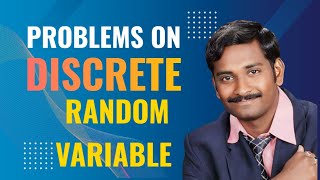 Download the video "2. PROBLEM ON DISCRETE RANDOM VARIABLE"