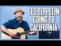 Led Zeppelin Going To California Guitar Lesson + Tutorial