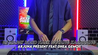 Download lagu DJ MAPAY ROKO NAEK GOYANG KARAWANG ARJUNA PRESENT feat DHEA GEMOII mp3