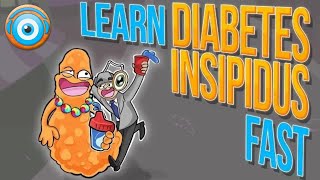 Diabetes Insipidus:  Learn it Fast Remember it Forever!(Step 1, COMLEX, NCLEX®, PANCE, AANP)