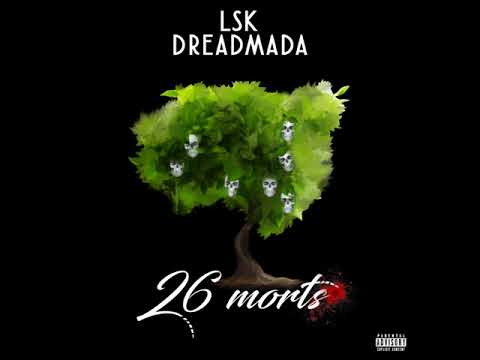 Lsk DreadMada - 26 morts ( audio)