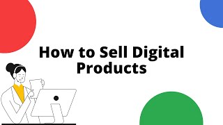 How to Sell Digital Products