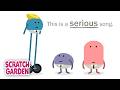 This Is A Serious Song Scratch Garden